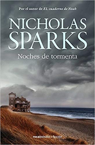 Noches de tormenta by Nicholas Sparks (Mayo 31, 2015) - libros en español - librosinespanol.com