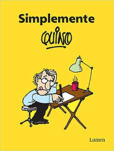 Simplemente Quino / Simply Quino by Quino (Noviembre 29, 2016) - libros en español - librosinespanol.com