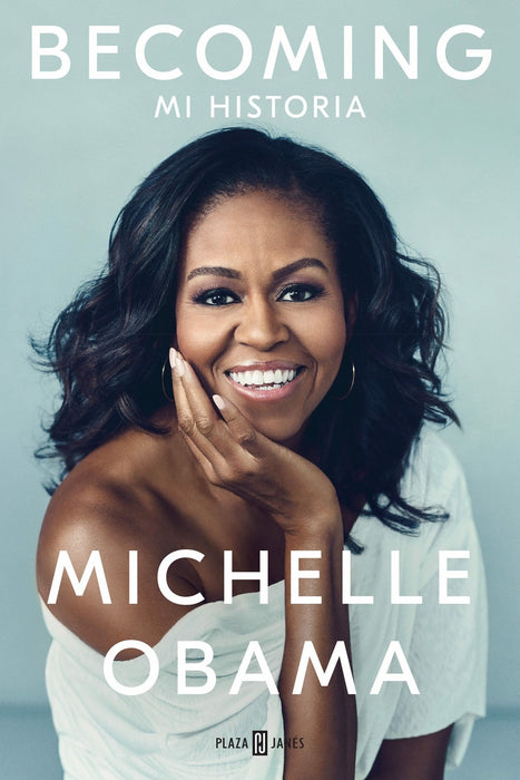Becoming (Edicion en Español) by Michelle Obama (Noviembre 13, 2018) - libros en español - librosinespanol.com