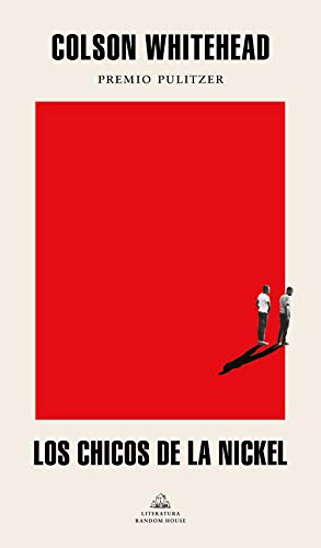 Los chicos de la Nickel by Colson Whitehead (Octubre 20, 2020)
