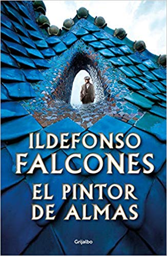El pintor de almas by Ildefonso Falcones (Septiembre 3, 2019) - libros en español - librosinespanol.com