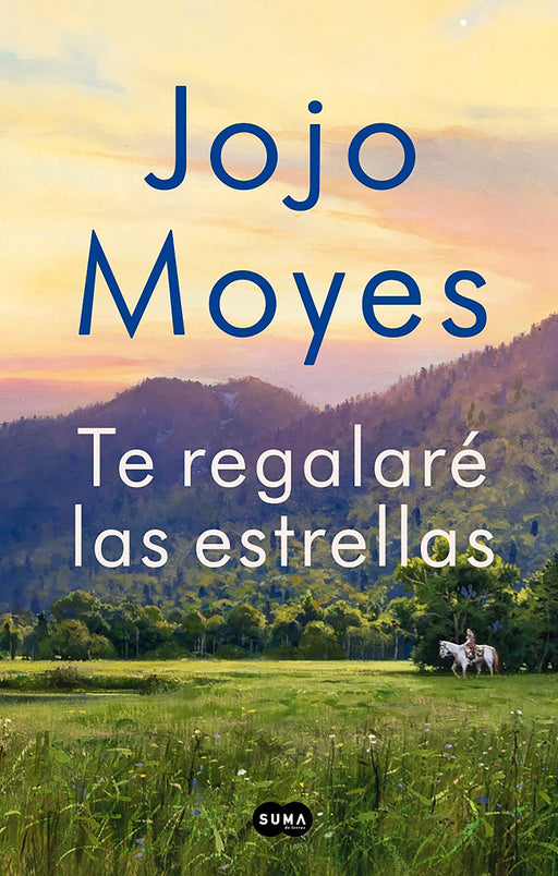 Te regalaré las estrellas / The Giver of Stars (Spanish Edition) by Jojo Moyes (Diciembre 17, 2019) - libros en español - librosinespanol.com