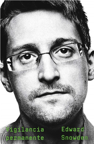 Vigilancia permanente by Edward Snowden (Octubre 8, 2019) - libros en español - librosinespanol.com