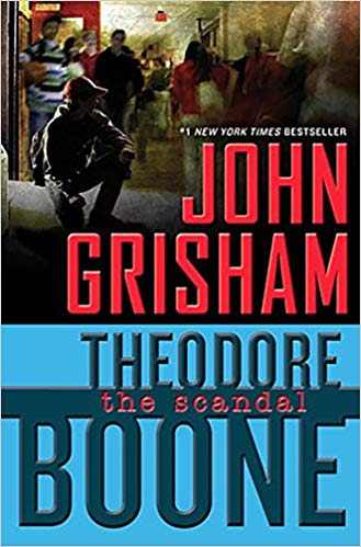 Theodore Boone: El escandalo #6 / The Scandal Theodore Boone, (Book 6) by John Grisham (Junio 20, 2017) - libros en español - librosinespanol.com