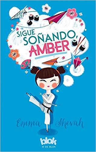 Sigue soñando Amber / Dream on, Amber by Emma Shevah (Agosto 24, 2016) - libros en español - librosinespanol.com