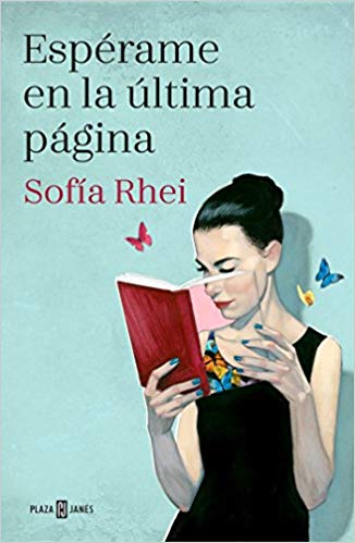 Espérame en la última página by Sofia Rhei (Agosto 29, 2017) - libros en español - librosinespanol.com
