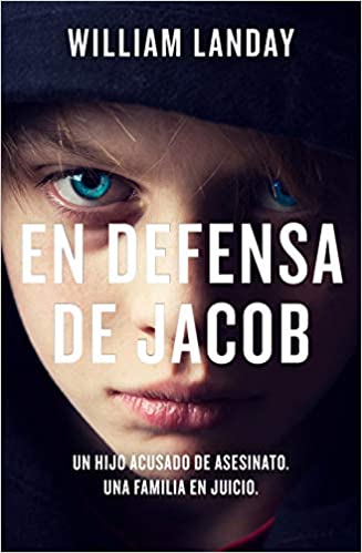 En defensa de Jacob by William Landay (Agosto 18, 2020)