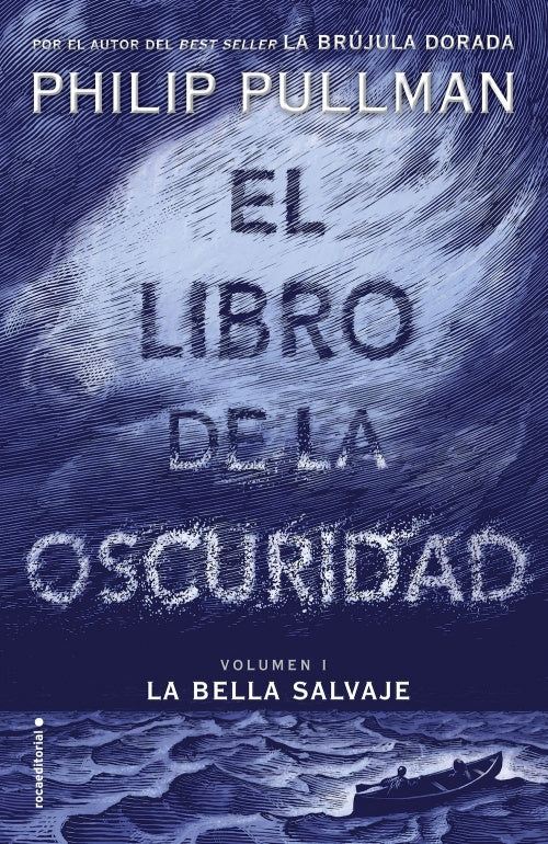 El libro de la oscuridad I. La bella salvaje (El libro de la oscuridad / The Book of Dust) by Philip Pullman (Enero 15, 2018) - libros en español - librosinespanol.com