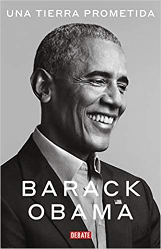 Una tierra prometida by Barack Obama (Noviembre 17, 2020)