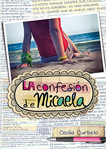 La confesión de Micaela / Micaela's Decision by Cecilia Curbelo (Mayo 30, 2017) - libros en español - librosinespanol.com