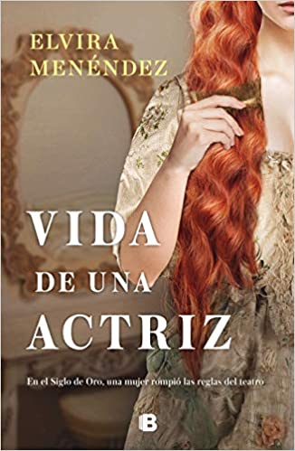 Vida de una actriz by Elvira Menendez (Junio 23, 2020)