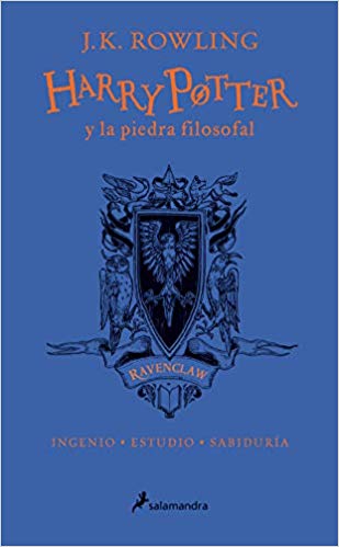 Harry Potter y la piedra filosofal. Casa Ravenclaw by J. K. Rowling (Diciembre 1, 2018) - libros en español - librosinespanol.com