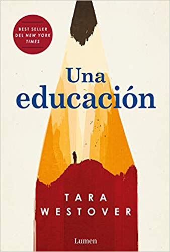 Una educación by Tara Westover (Diciembre 18, 2018) - libros en español - librosinespanol.com