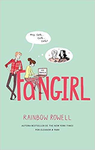 Fangirl by Rainbow Rowell (Enero 1, 2015) - libros en español - librosinespanol.com