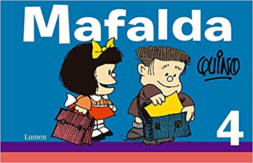 Mafalda 4 by Quino (Enero 13, 2015) - libros en español - librosinespanol.com