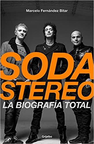 Soda Stereo by Marcelo Fernandez Bitar (Noviembre 20, 2018) - libros en español - librosinespanol.com