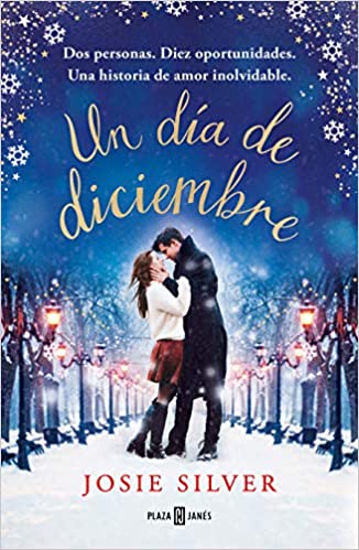 Un día de diciembre by Josie Silver (Febrero 18, 2020) - libros en español - librosinespanol.com