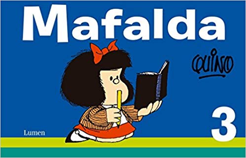 Mafalda 3 by Quino (Enero 13, 2015) - libros en español - librosinespanol.com