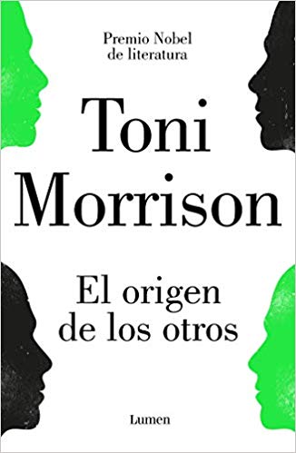 El origen de los otros by Toni Morrison (Febrero 19, 2019) - libros en español - librosinespanol.com