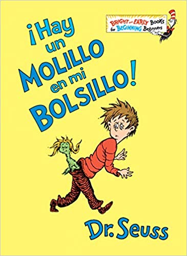 ¡Hay un Molillo en mi Bolsillo! by Dr. Seuss (Marzo 26, 2019) - libros en español - librosinespanol.com