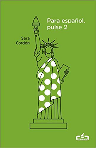 Para español, pulse 2 by Sara Cordon (Noviembre 20, 2018) - libros en español - librosinespanol.com