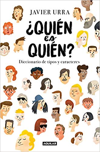 ¿Quién es quién? by Javier Urra (Abril 23, 2019) - libros en español - librosinespanol.com