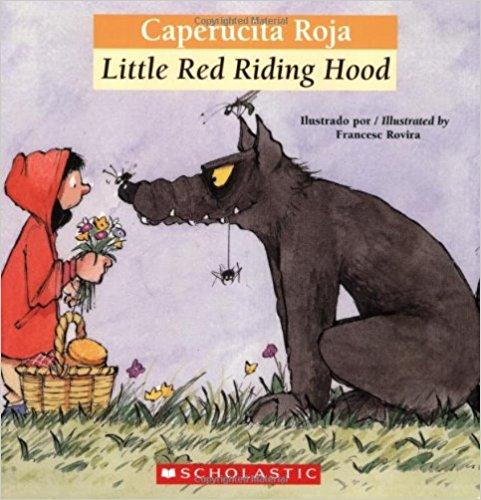 Bilingual Tales: Caperucita Roja / Little Red Riding Hood (Spanish and English Edition) by Luz Orihuela (Septiembre 1, 2006) - libros en español - librosinespanol.com