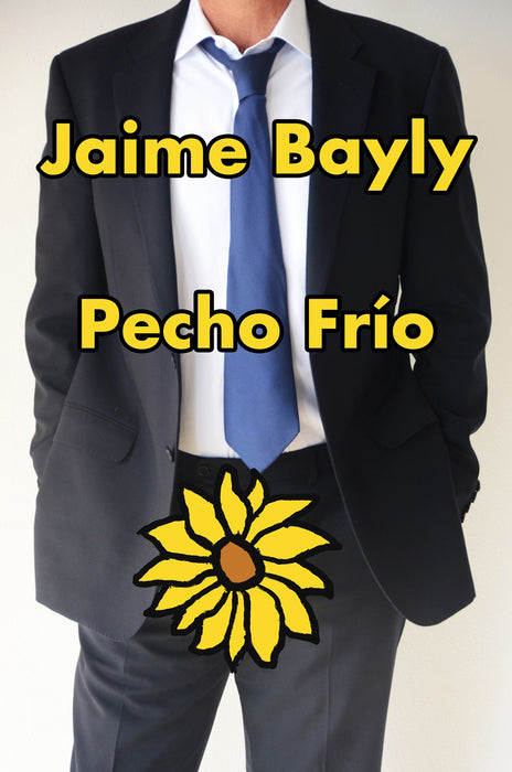 Pecho frío by Jaime Bayly (Noviembre 6, 2018) - libros en español - librosinespanol.com