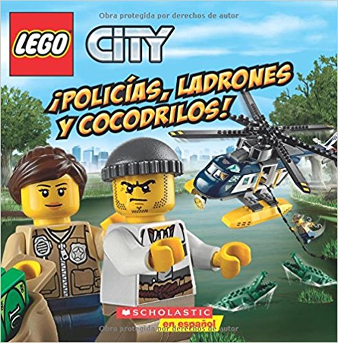 Policias, Ladrones y Cocodrilos! (Lego City) by Trey King, Kenny Kiernan (Mayo 31, 2016) - libros en español - librosinespanol.com
