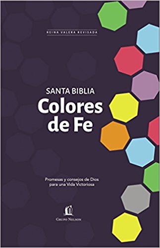 Santa Biblia RVR77 - Colores de fe: Promesas y consejos de Dios para una vida victoriosa by RVR 1977 Reina Valera 1977 (Julio 11, 2017) - libros en español - librosinespanol.com