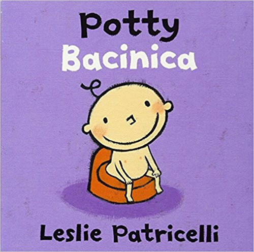 Potty/Bacinica (Leslie Patricelli board books) by Leslie Patricelli (Febrero 9, 2016) - libros en español - librosinespanol.com