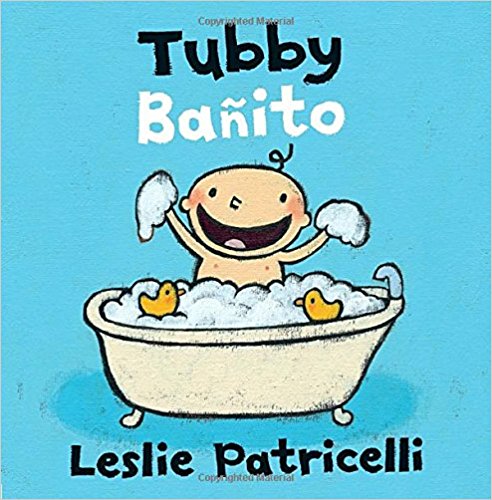 Tubby/Bañito (Leslie Patricelli board books) by Leslie Patricelli (Junio 13, 2017) - libros en español - librosinespanol.com