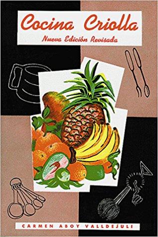 Cocina criolla (Spanish) by Carmen Valldejuli (Marzo 31, 1983) - libros en español - librosinespanol.com