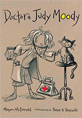 Judy Moody es doctora by Megan McDonald (Octubre 1, 2005) - libros en español - librosinespanol.com