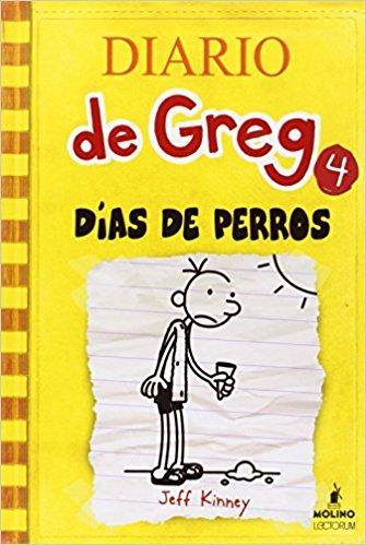 Diario de Greg # 4: Días de perros by Jeff Kinney (Agosto 1, 2010) - libros en español - librosinespanol.com
