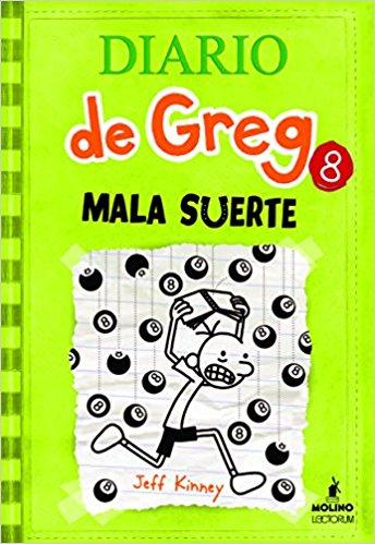 Diario de Greg 8 Mala suerte by Jeff Kinney (Noviembre 1, 2014) - libros en español - librosinespanol.com