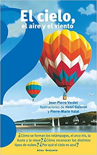 El cielo, el aire y el viento / The Sky, the Air, and the Wind by Jean-Pierre Verder (Octubre 30, 2018) - libros en español - librosinespanol.com