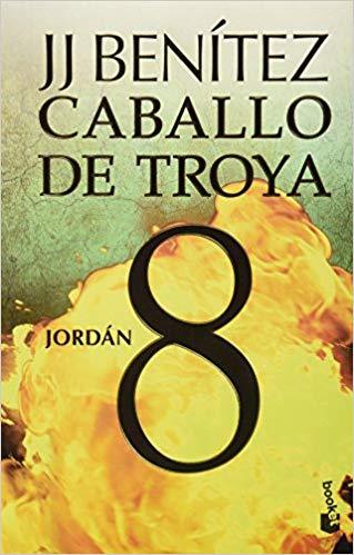Caballo de Troya 8. Jordán (NE) (Caballo de Troya / Trojan Horse) by Juan José Benítez (Diciembre 13, 2011) - libros en español - librosinespanol.com