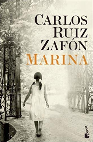 Marina (Biblioteca Carlos Ruiz Zafon) by Carlos Ruiz Zafon (Abril 22, 2014) - libros en español - librosinespanol.com
