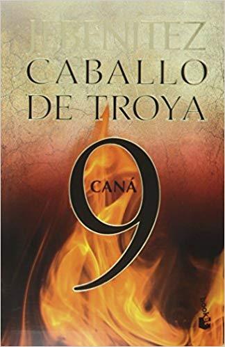 Caballo de Troya 9. Caná (MM) (Cana) by Juan José Benítez (Noviembre 11, 2014) - libros en español - librosinespanol.com