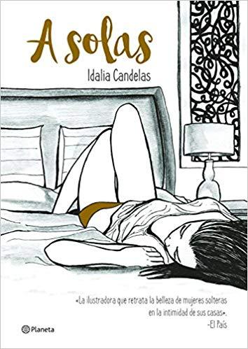 A solas by Idalia Candelas (Enero 3, 2017) - libros en español - librosinespanol.com