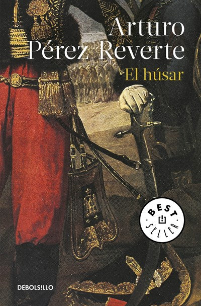 El húsar / The Hungarian Soldier by Arturo Perez-Reverte (Abril 25, 2017) - libros en español - librosinespanol.com