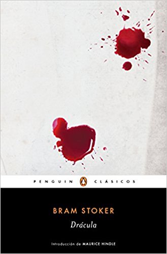 Drácula / Dracula by Bram Stoker (Junio 28, 2016) - libros en español - librosinespanol.com