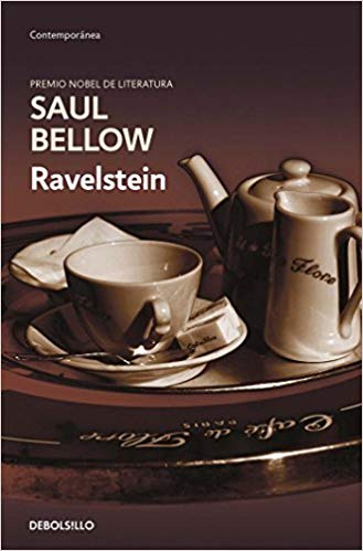 Ravelstein (Spanish) by Saul Bellow (Agosto 21, 2018) - libros en español - librosinespanol.com
