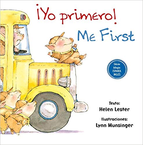 Yo primero by Helen Lester (Agosto 31, 2016) - libros en español - librosinespanol.com