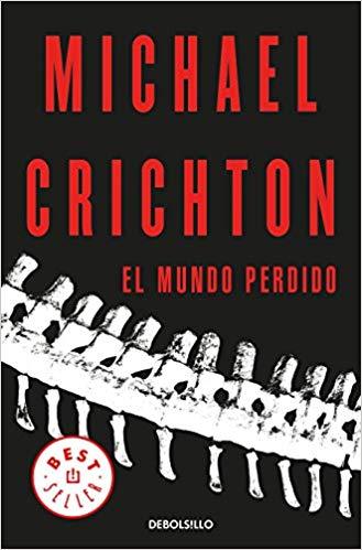 El mundo perdido / The Lost World by Michael Crichton (Julio 31, 2018) - libros en español - librosinespanol.com