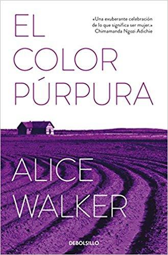 El color púrpura/The Color Purple by Alice Walker (Octubre 30, 2018) - libros en español - librosinespanol.com