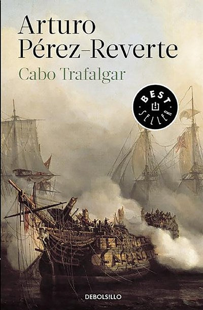 Cabo de Trafalgar by Arturo Perez-Reverte (Septiembre 15, 2015) - libros en español - librosinespanol.com
