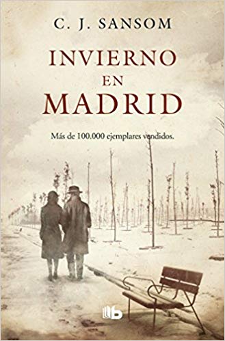 Invierno en Madrid / Winter in Madrid by C.J. Sansom (Agosto 21, 2018) - libros en español - librosinespanol.com