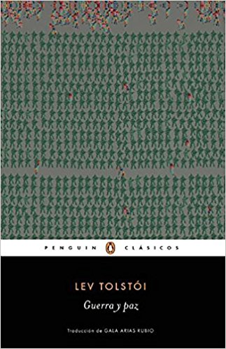 Guerra y paz (War and Peace) by Lev Tolstoi (Noviembre 17, 2015) - libros en español - librosinespanol.com